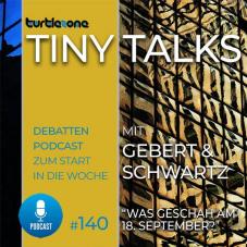 Turtlezone Tiny Talks Episode 140