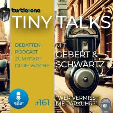 Turtlezone Tiny Talks - Episode 161