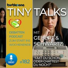 Turtlezone Tiny Talks Episode 182